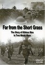 Far from the Short Grass The Story of Kildare Men in Two World Wars