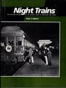 Night Trains The Pullman System in the Golden Years of American Rail Travel