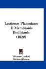 Lectiones Platonicae E Membranis Bodleianis