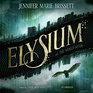 Elysium: Or, the World After