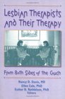 Lesbian Therapists and Their Therapy From Both Sides of the Couch