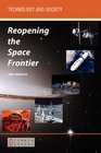 Reopening the Space Frontier
