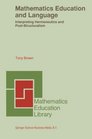 Mathematics Education and Language Interpreting Hermeneutics and PostStructuralism