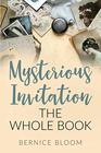 Mysterious Invitation The Whole Book