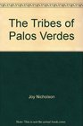 The Tribes of Palos Verdes