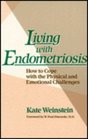 Living With Endometriosis: How to Cope With the Physical and Emotional Challenges