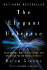 The Elegant Universe Superstrings Hidden Dimensions and the Quest for the Ultimate Theory