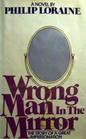 Wrong Man in the Mirror