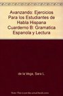 Avanzando Gramatica Espanola y Lectura 3rd Edition Workbook