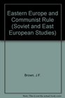 Eastern Europe and Communist Rule