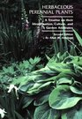 Herbaceous Perennial Plants A Treatise on Their Identification Culture and Garden Attributes