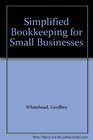 Simplified Bookkeeping for Small Businesses