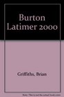 Burton Latimer 2000