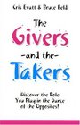 The Givers and The Takers