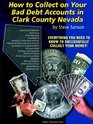 How To Collect On Your Bad Debts In Clark County Nevada