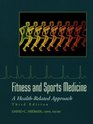 Fitness and Sports Medicine A HealthRelated Approach