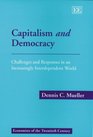 Capitalism and Democracy Challenges and Responses in an Increasingly Independent World