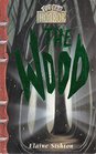 The Wood