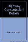 Highway Construction Details