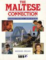 The Maltese connection Australia and Malta a bond of people