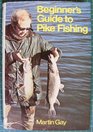 Beginner's Guide to Pike Fishing