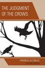 The Judgment of the Crows Parables  Fables