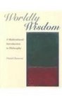 Worldly Wisdom A Multicultural Introduction to Philosophy