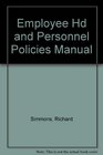 Employee Hd and Personnel Policies Manual