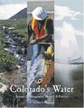 Colorado's Water Science  Management History  Politics