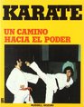 Karate UN Camino Hacia El Poder