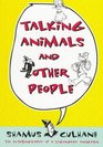 Talking Animals and Other People