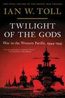 Twilight of the Gods War in the Western Pacific 19441945