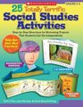 25 Totally Terrific Social Studies Activities StepbyStep Directions for Motivating Projects That Students Can Do Independently
