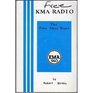 Kma Radio: The First Sixty Years