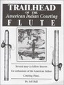 Trailhead of the American Indian Courting Flute