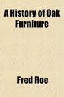 A History of Oak Furniture