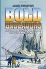Bold Endeavors Lessons from Polar and Space Exploration