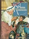 Old Time Home Remedies (Good Ole Days)