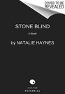 Stone Blind A Novel