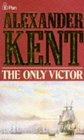 The Only Victor (Richard Bolitho, Bk 18)