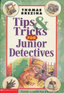 Tips  Tricks for Junior Detectives