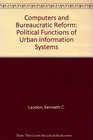 Computers and Bureaucratic Reform