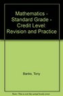 Mathematics  Standard Grade  Credit Level Revision and Practice