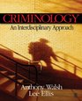Criminology An Interdisciplinary Approach
