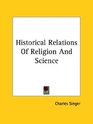 Historical Relations Of Religion And Science
