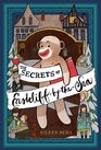 The Secrets of EastcliffbytheSea The Story of Annaliese Easterling  Throckmorton Her Simply Remarkable Sock Monkey