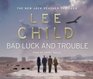 Bad Luck and Trouble (Jack Reacher, Bk 11) (Audio CD) (Unabridged)