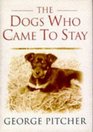 Dogs Who Came to Stay