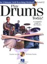 Play Drums Today  Level 2 A Complete Guide to the Basics