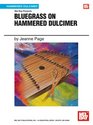 Mel Bay presents Bluegrass on Hammered Dulcimer